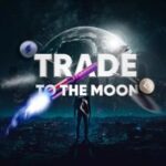Trade to the MOON