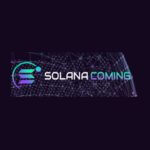 Solana Coming